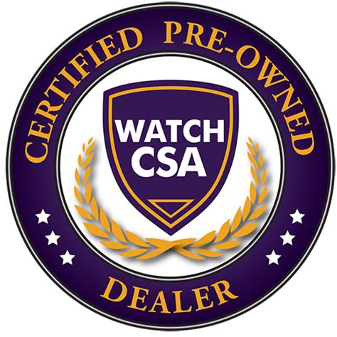 watch csa certified authenticity report